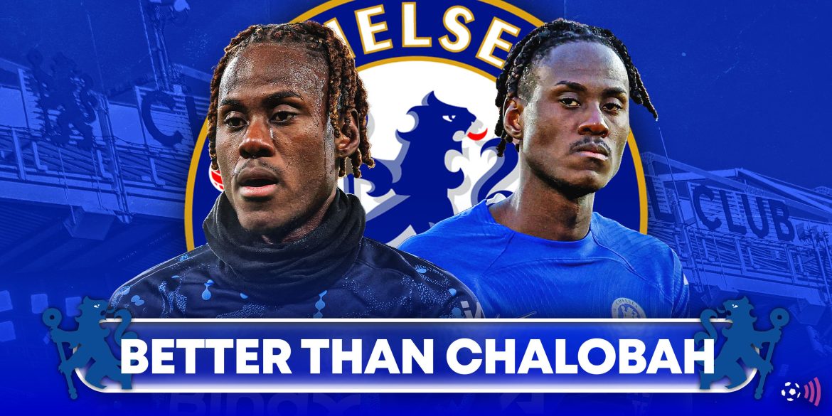 Better than Chalobah: Chelsea confident they will sign £70m star